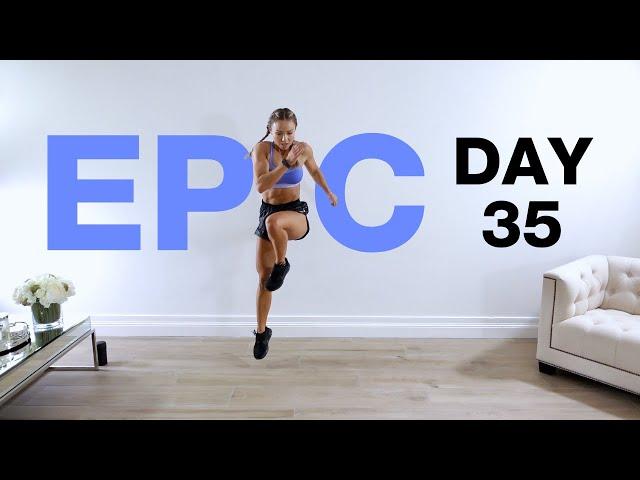 Day 35 of EPIC | Tabata Style HIIT Workout [NO EQUIPMENT]