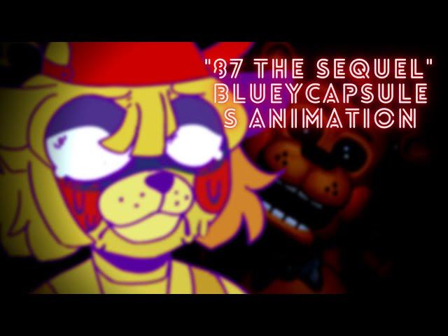 "87 the sequel" || BlueyCapsules Animation