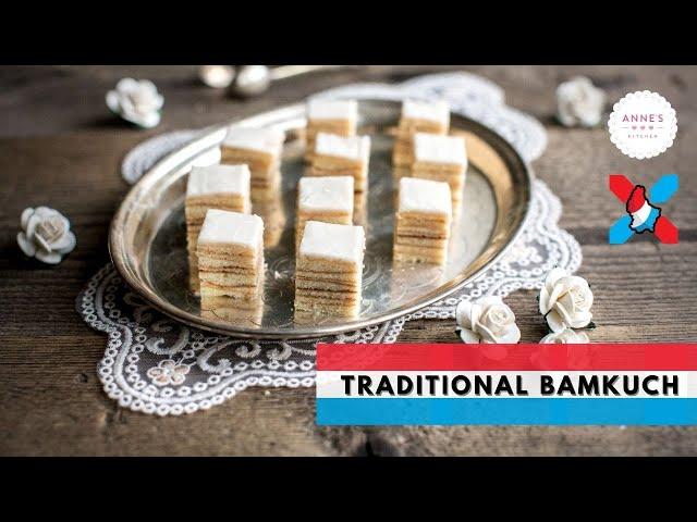 Luxembourgish Bamkuch Recipe