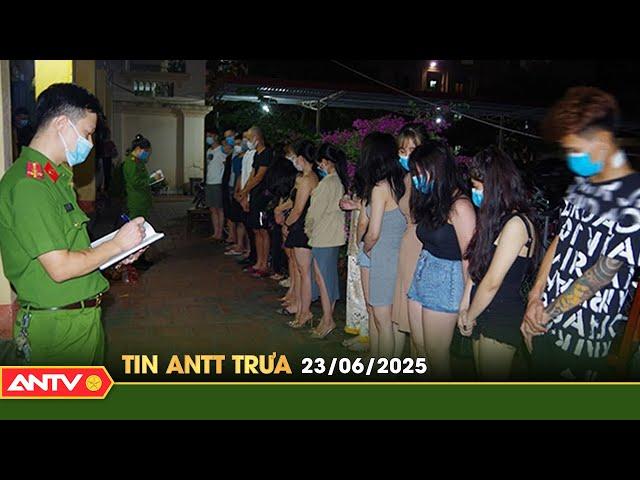 Tin tức an ninh trật tự nóng, thời sự Việt Nam mới nhất 24h trưa ngày 23/6 | ANTV