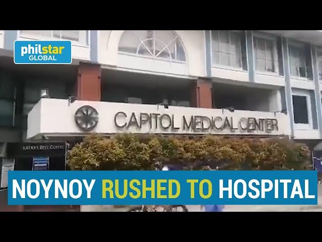 Benigno "NOYNOY" Aquino III rushed to Capitol Medical Center