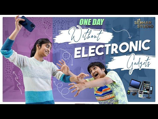 One Day without Electronic Gadgets || Vinni || Sahithi || Sekhar Studio