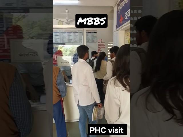 MBBS PHC Visit #mbbs #mbbsstudent #shortsvideo #medico #reels