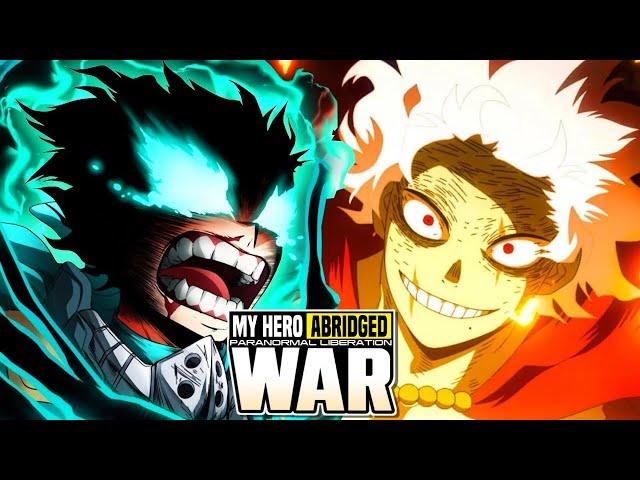 My Hero Academia: WAR Abridged [Part 2]