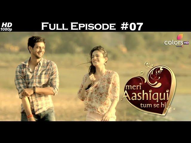 Meri Aashiqui Tum Se Hi in English - Full Episode 7