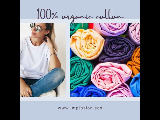 www.IMPLOSION.eco | 100% ORGANIC COTTON | Sustainable - Ethical- Organic- Eco- Fair trade t-shirt