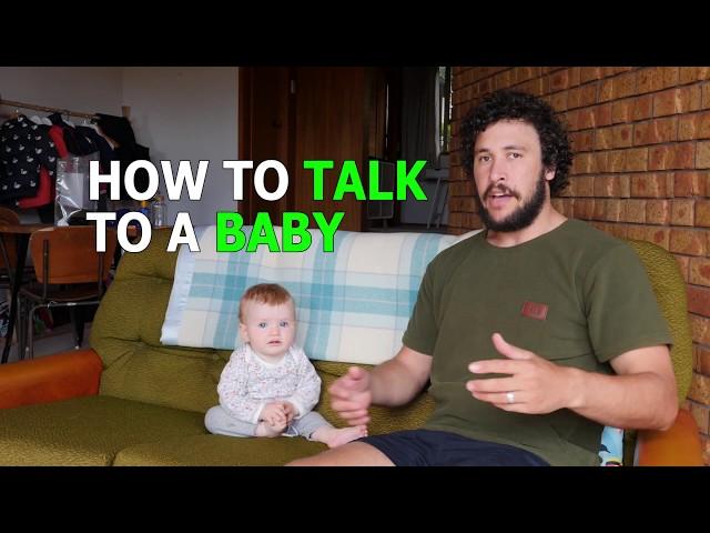 HOW TO TALK TO A BABY.