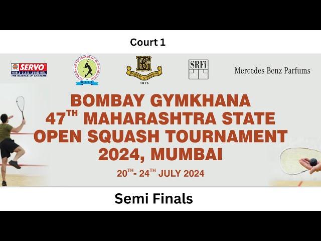 Court 1 - Semi Finals - 47TH Maharashtra State Open 2024