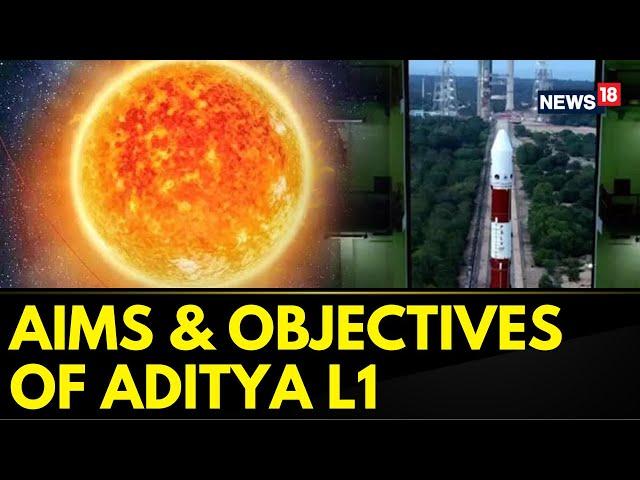 Aditya-L1 Solar Mission | What Are The Aims And Objectives Of ISRO's Aditya-L1 Mission? | ISRO News