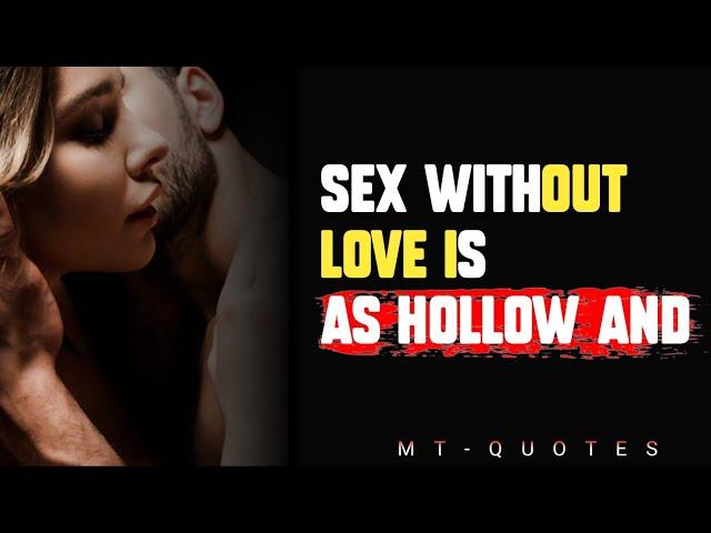 Sex Quotes for Relationships, Love, & Intimacy | Everyday Power #quotes #sexuality #Mtquotes