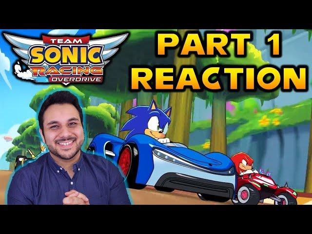 Team Sonic Racing Overdrive: Part 1 - LIVE Reaction