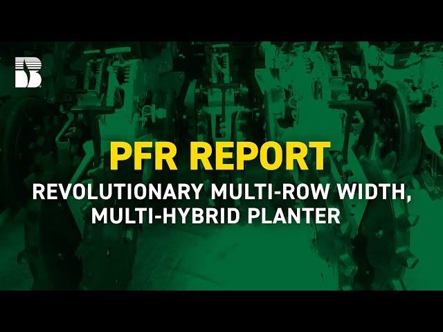 Revolutionary Multi-Row Width, Multi-Hybrid Planter | Beck’s PFR Report