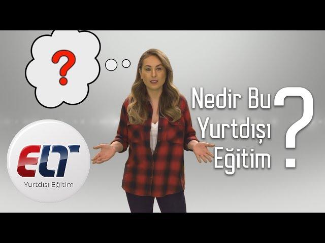 Yurtdışı Eğitim Nedir? / Yurtdışında Eğitimin Avantajları Nelerdir?