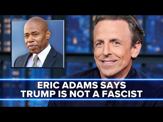 NY Mayor Eric Adams Says Trump Is Not a Fascist