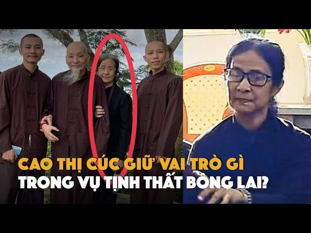 Bị can Cao Thị Cúc giữ vai trò gì trong vụ án Tịnh thất Bồng Lai?