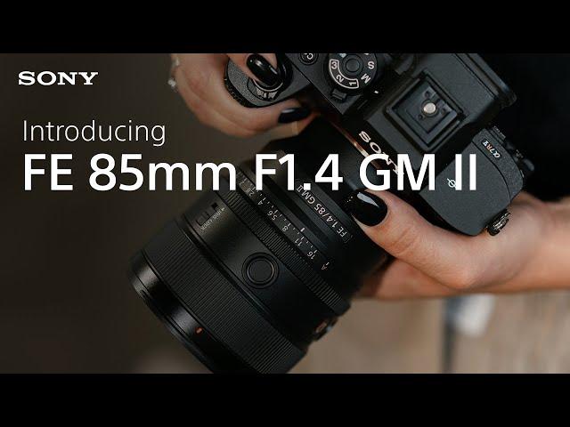 Introducing the Sony FE 85mm F1.4 GM II Lens