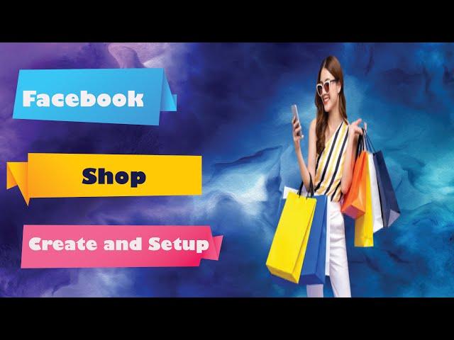 How to Create and Setup in Facebook Shop by Sazib | Sazib Technology BD