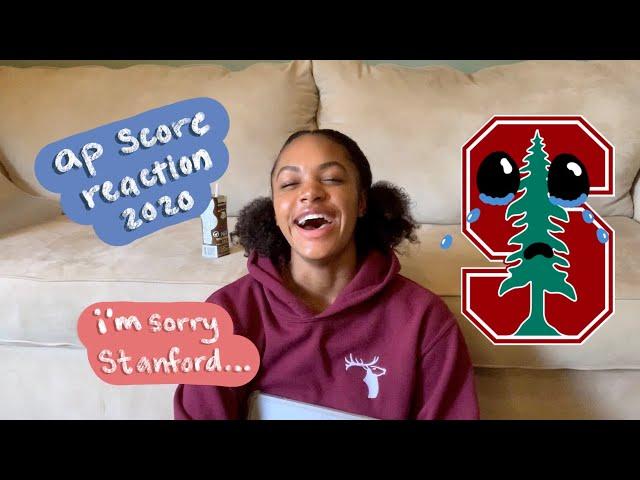 Stanford's gonna rescind me lol... ap score reaction 2020