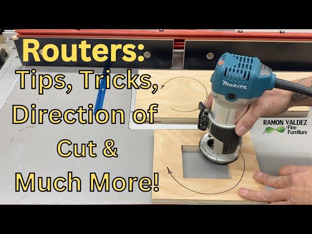 Routers: Tips, Tricks an easy way to know proper feed direction &much more!