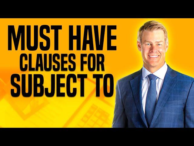 3 Important Clauses In A Subject To Agreement