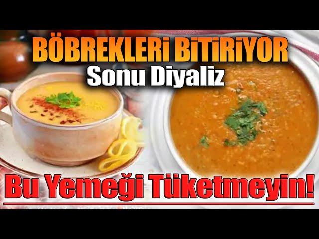 Böbrekleri Bitiriyor. Sonu Diyaliz. Bu Yemeği Tüketmeyin!