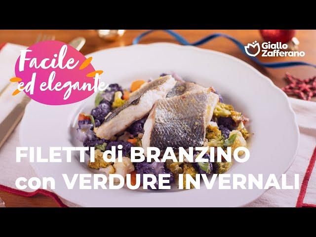  FILETTI di BRANZINO al FORNO con VERDURE INVERNALI