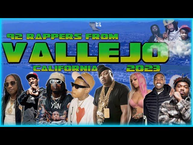 92 RAPPERS FROM VALLEJO, CALIFORNIA 2023