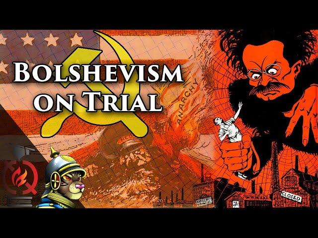 Bolshevism on Trial | Origins of American Propaganda