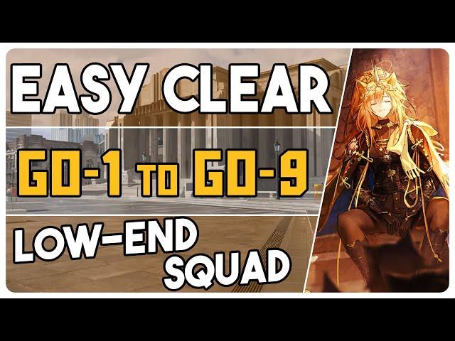 All GO Stages | GO-1 to GO-9 | Low End Squad |【Arknights - アークナイツ】