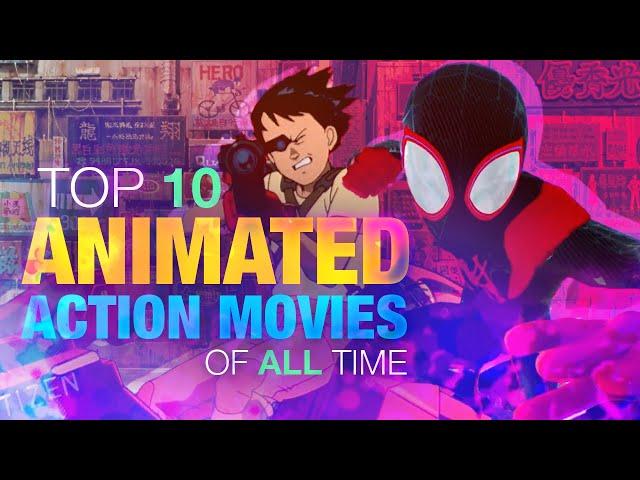 Top 10 Animated Action Movies of All Time | A CineFix Movie List