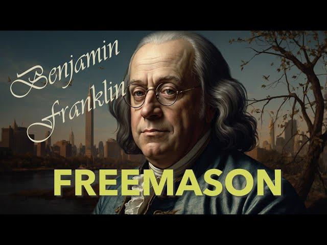 Benjamin Franklin - Freemason