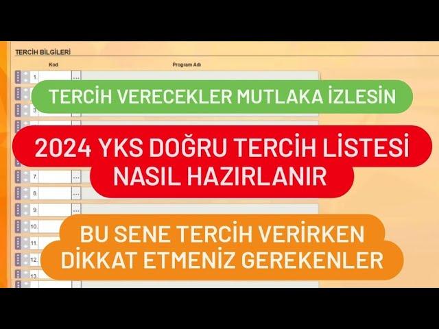 2024 YKS DOĞRU TERCİH LİSTESİ NASIL HAZIRLANIR / DOĞRU TERCİH LİSTESİ HAZIRLAMA