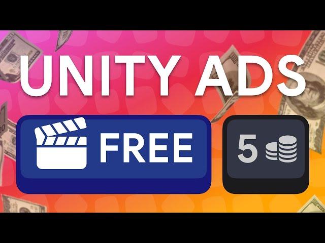 UNITY ADS (+ rewarded ads) - Monetize your mobile games!