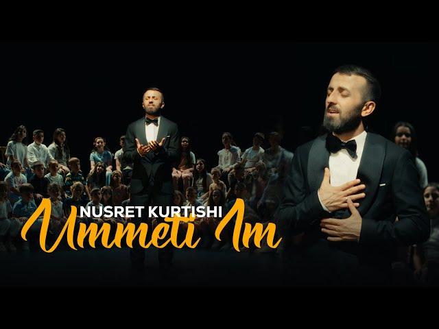 Nusret Kurtishi - Ummeti im