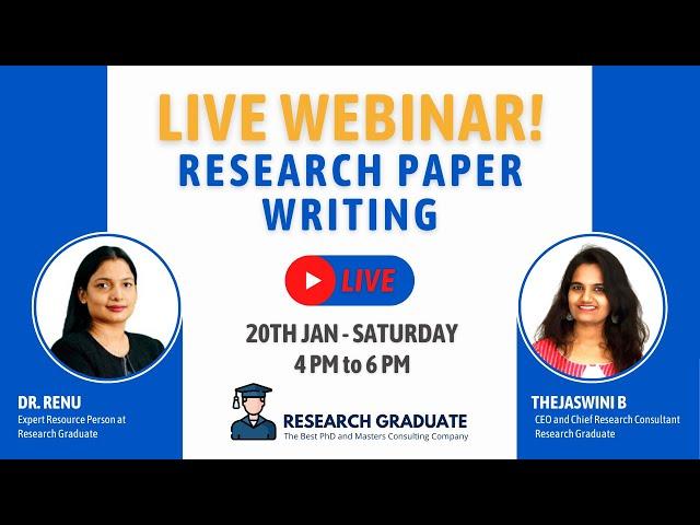 Live Webinar on Research Paper Writing by Dr. Renu | Research Graduate