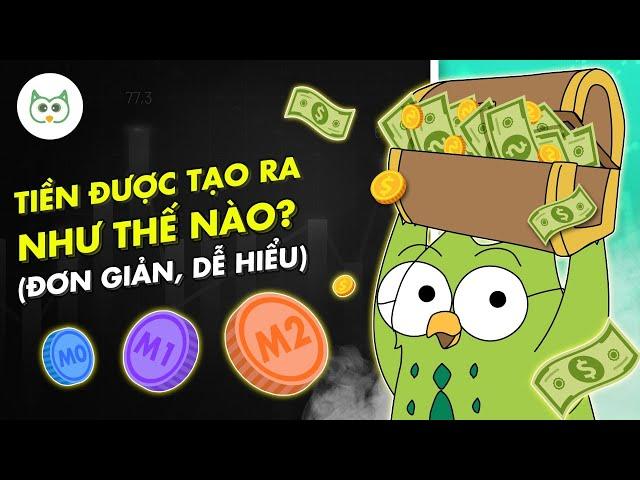 Tiền Được Tạo Ra Như Thế Nào? Đơn giản Dễ hiểu | Cú Thông Thái