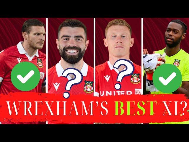 Is THIS Wrexham's Best XI?