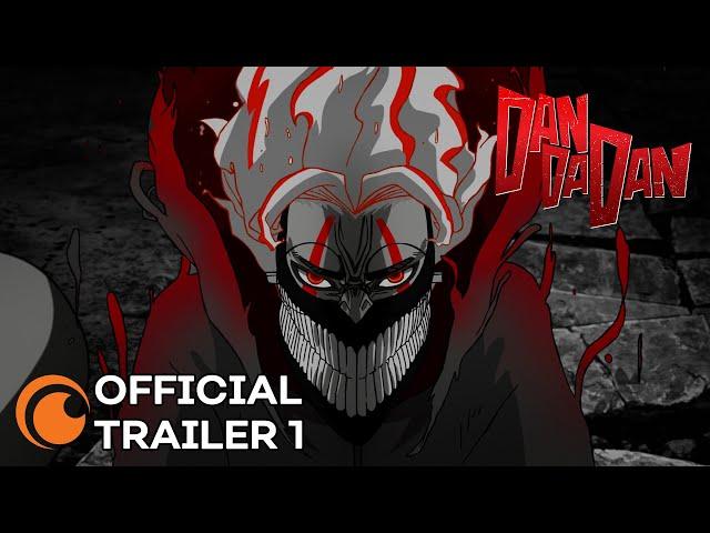 DAN DA DAN | OFFICIAL TRAILER 1