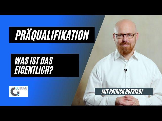 Präqualifikation bei öffentlichen Ausschreibungen: Was ist das?