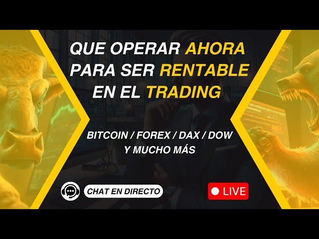 EN VIVO Qué Operar HOY en el Trading: ¡Los Activos Más Rentables de 2024! 9/08, 08,15 h