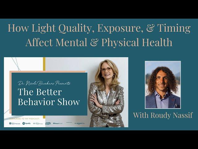 How Light Quality, Exposure, & Timing Affect Mental & Physical Health