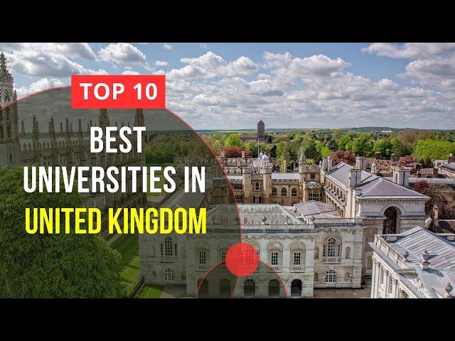 Top 10 Best Universities in UK | Study in UK