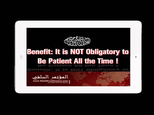 Benefit: It is NOT Obligatory to be Patient All the Time !