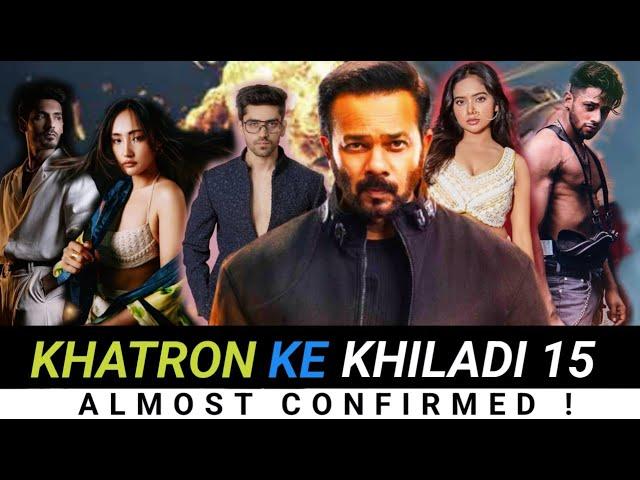 Almost Confirmed Contestants of Khatron Ke Khiladi Season 15 / KKK 15 Confirmed Contestants List