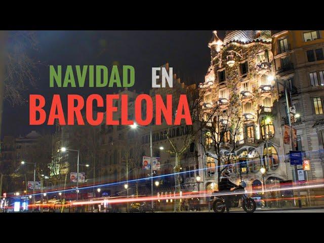 ESPECIAL DE NAVIDAD : Qué hacer en Navidad en Barcelona España