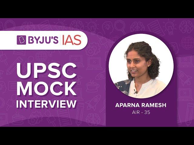 Aparna Ramesh | AIR 35 | UPSC Topper 2020 | UPSC Mock Interviews