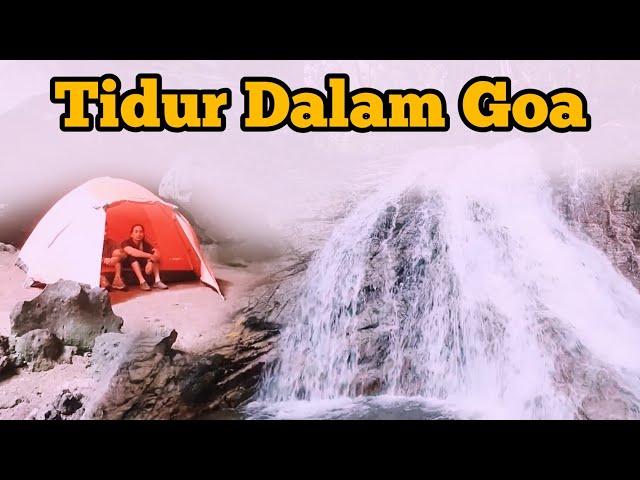 Tidur Dalam Goa Dibawah Air Terjun - Camping Bermalam di Goa Kelelawar