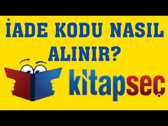 Kitapseç İade Kodu Nasıl Alınır?