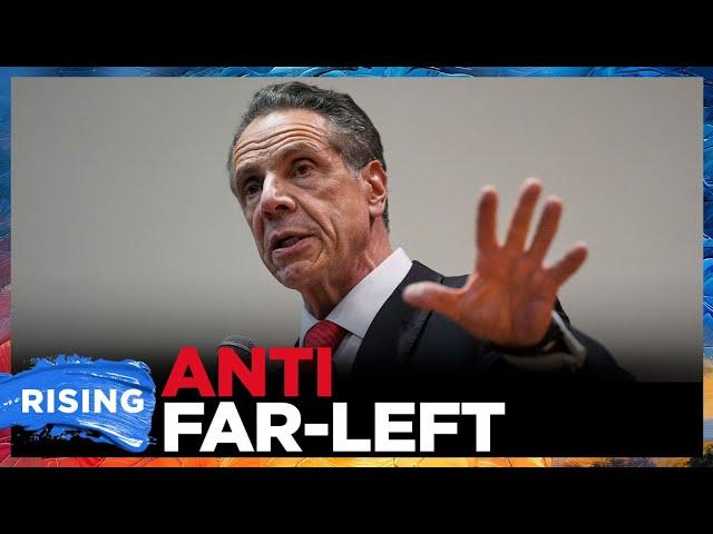 Andrew Cuomo BLAMES Far-Left For Dem's Decline, DOJ TARGETS NYC Mayoral Candidate | RISING