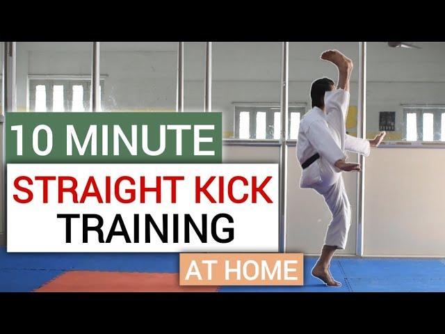 10 Minute Straight Kick Training | AT HOME | Karate Training | Coach Mahesh Jalu